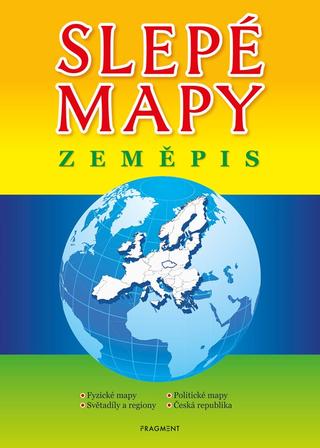 Kniha: Slepé mapy – Zeměpis - 2. vydanie - Jaroslava Barešová