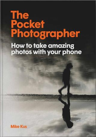 Kniha: The Pocket Photographer - Mike Kus