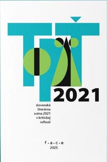 Kniha: TOP5 – slovenská literárna scéna 2021 v kritickej reflexii