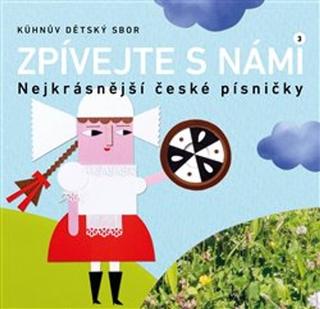 Kniha: Zpívejte s námi 3 - Nejkrásnější české písničky