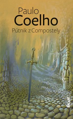 Kniha: Pútnik z Compostely - 2. vydanie - Paulo Coelho