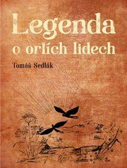 Kniha : Legenda o orlích lidech