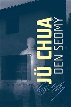 Kniha: Den sedmý - Jü Chua