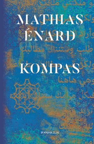 Kniha: Kompas - 1. vydanie - Mathias Enard