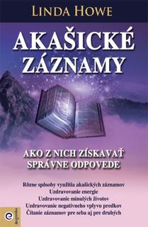 Kniha: Akašické záznamy - Ako z nich získavať správne odpovede - Linda Howe