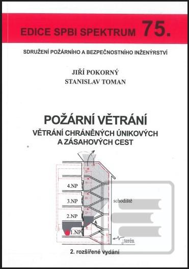Požární větrání - větrán… (doc. Ing. Jiří Pokorný, Ph.D.. MPA)