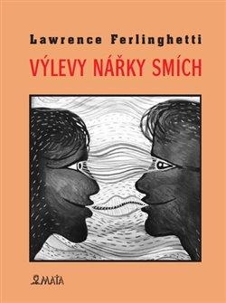 Kniha: Výlevy Nářky Smích - Lawrence Ferlinghetti