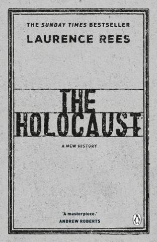Kniha: The Holocaust: A New History - Laurence Rees