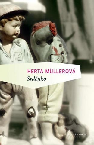 Kniha: Srdce bestie - Herta Müllerová
