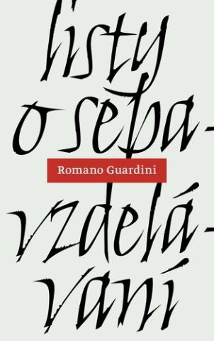 Kniha: Listy o sebavzdelávaní - Romano Guardini