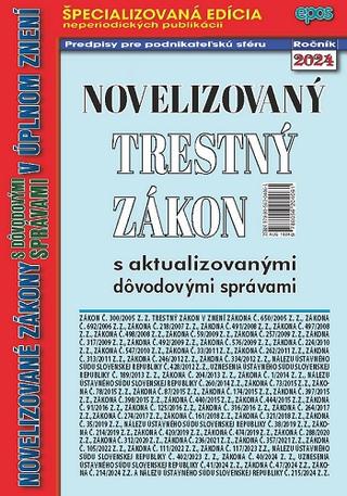 Kniha: Novelizovaný Trestný zákon - s aktualizovanými dôvodovými správami v úplnom znení, NZ 18/2024