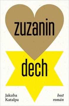 Kniha: Zuzanin dech - 1. vydanie - Jakuba Katalpa