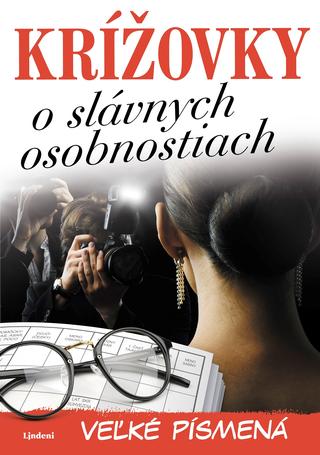 Kniha : Krížovky o slávnych osobnostiach – veľké písmená - 1. vydanie