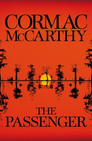Kniha: The Passenger - 1. vydanie - Cormac McCarthy