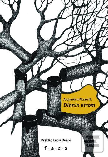 Kniha: Dianin strom - Alejandra Pizarnik