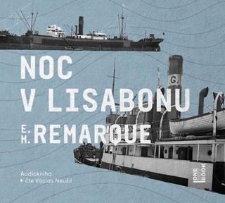 audiokniha: Noc v Lisabonu - CDmp3 (Čte Václav Neužil) - 1. vydanie - Erich Maria Remarque