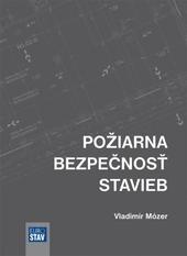 Kniha: Požiarna bezpečnosť stavieb - Vladimír Mózer