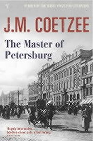 Kniha: The Master of Petersburg - 1. vydanie - John Maxwell Coetzee
