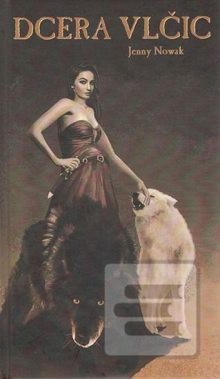 Kniha: Dcera vlčic - Jenny Nowak