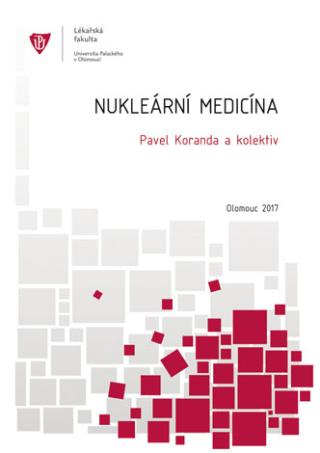 Kniha: Nukleární medicína - Pavel Koranda