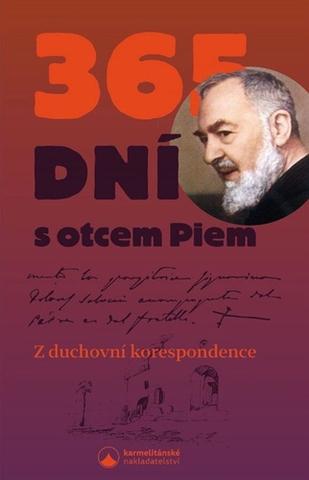Kniha: 365 dní s otcem Piem - Z duchovní korespondence - Pio Z Pietrelciny