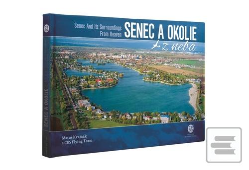 Kniha: Senec a okolie z neba - 1. vydanie - Matúš Krajňák