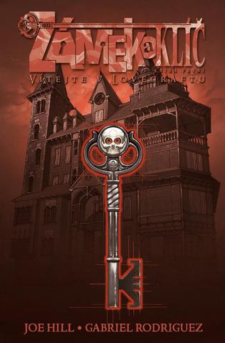 Kniha: Zámek a klíč 1 - Vítejte v Lovecraftu 4.vyd. váz. - 4. vydanie - Joe Hill