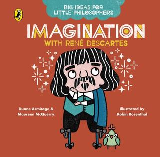 Kniha: Big Ideas for Little Philosophers: Imagination with Descartes