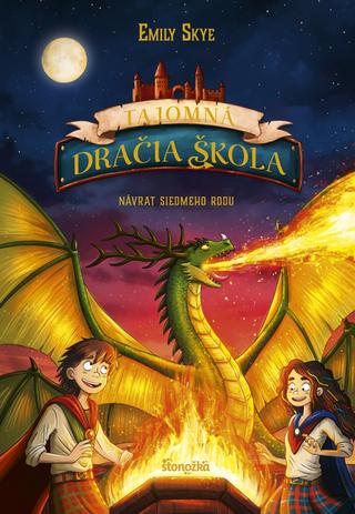 Kniha: Tajomná dračia škola 3: Návrat siedmeho rodu - 1. vydanie - Emily Skye