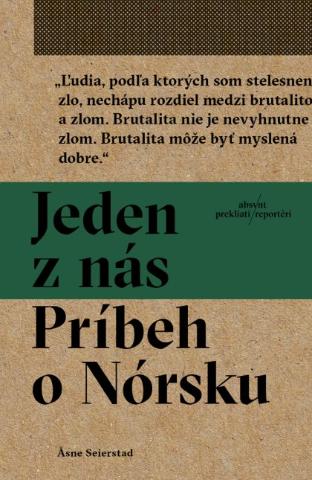 Kniha: Jeden z nás: Príbeh o Nórsku - Asne Seierstad