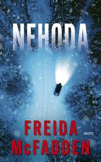 Kniha: Nehoda - 1. vydanie - Freida McFadden