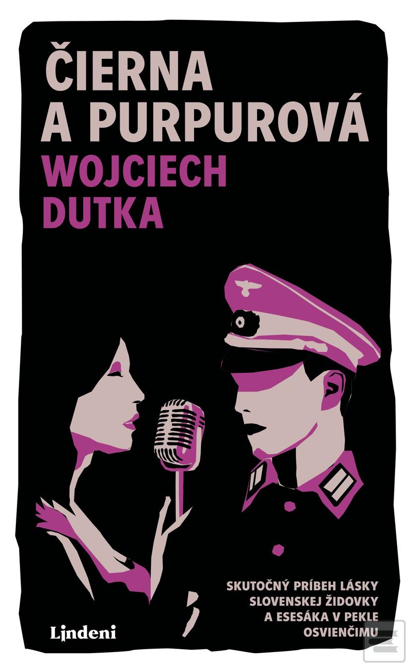 Kniha: Čierna a purpurová - 1. vydanie - Wojciech Dutka