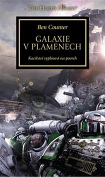 Kniha: Galaxie v plamenech - Warhammer 40 000 - Ben Counter