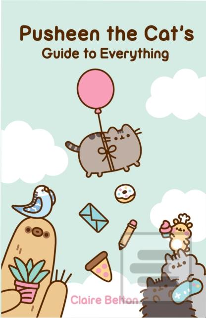 Pusheen the Cat's Guide… (Claire Belton)
