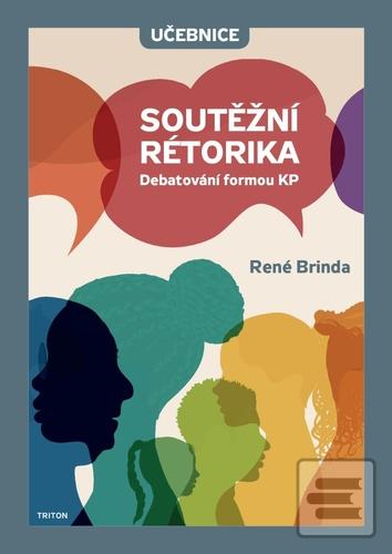 Soutěžní rétorika (René Brinda)