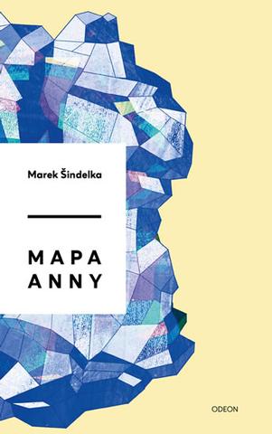 Kniha: Mapa Anny - 2. vydanie - Marek Šindelka