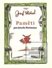 Kniha: Paměti pro Josefa Portmana - Josef Váchal