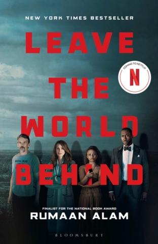 Kniha: Leave the World Behind - 1. vydanie - Rumaan Alam