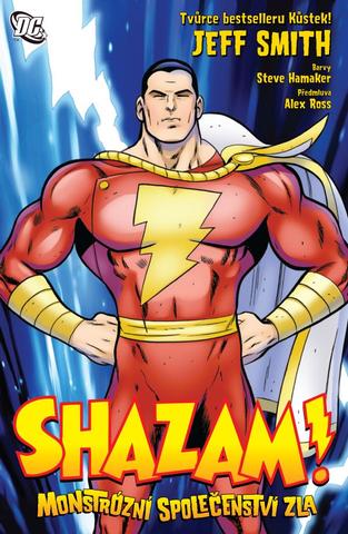 Kniha: Shazam! - Monstrózní společenství zla - 1. vydanie - Jeff Smith