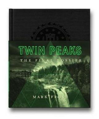 Kniha: Twin Peaks: The Final Dossier - 1. vydanie - Mark Frost