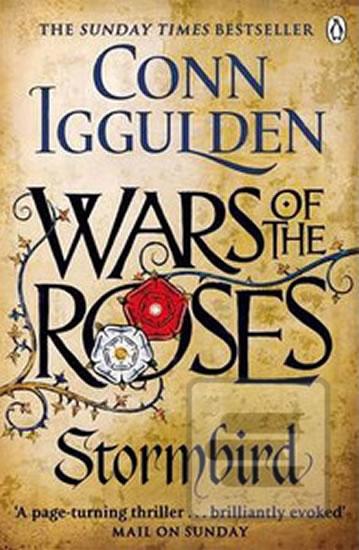 Kniha: Wars of the Roses: Stormbird - 1. vydanie - Conn Iggulden