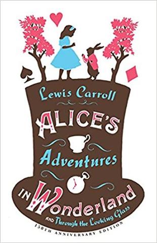 Kniha: Alice's Adventures in Wonderland and Through the Looking Glass - 1. vydanie - Lewis Carroll