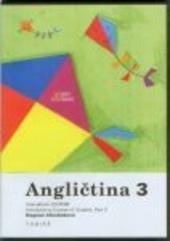 Angličtina 3 - učebnice interaktivní DVD - Dagmar Chroboková