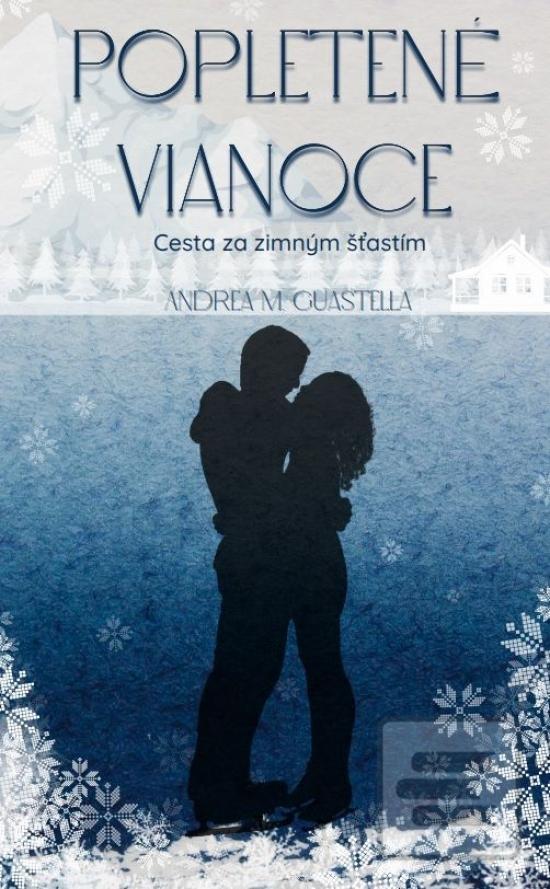 Popletené Vianoce (Andrea M. Guastella)