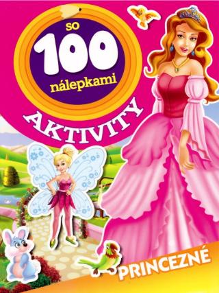 Kniha: Princezné - Aktivity so 100 nálepkami