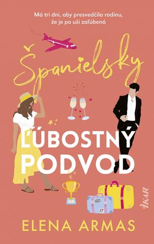 Kniha: Španielsky ľúbostný podvod - 1. vydanie - Elena Armas