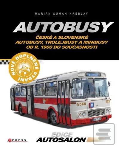 Kniha: Autobusy - České a slovenské autobusy, trolejbudy a minibusy od r. 1900 do současnosti - Marián Šuman-Hreblay