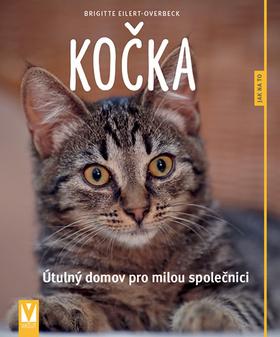 Kniha: Kočka - Jak na to - 2. vydanie - Brigite Eilert-Overbeck