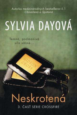 Kniha: Neskrotená - Crossfire 3 - Sylvia Dayová