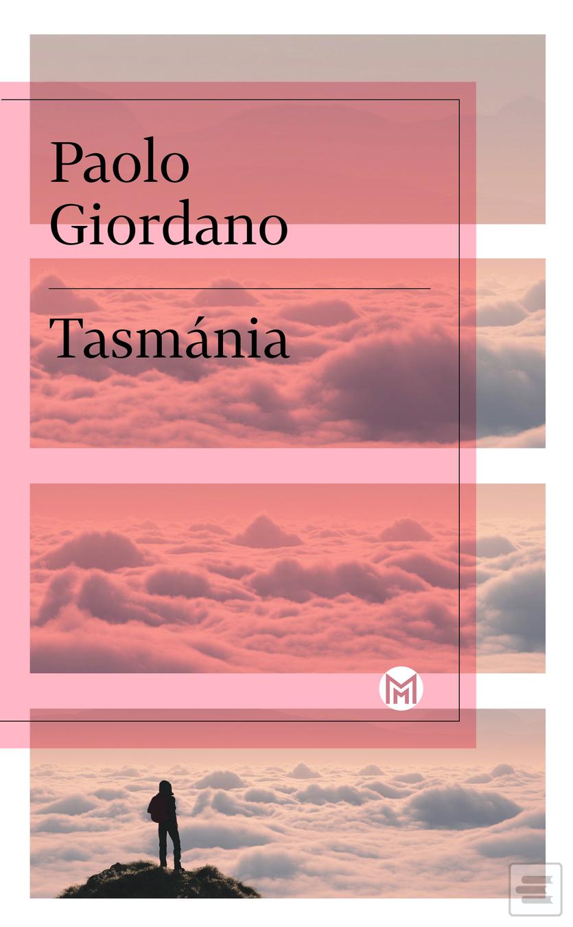 Kniha: Tasmánia - Paolo Giordano
